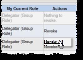 Selecting Revoke All (if shown) cancels all delegations for that