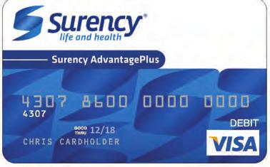 BENEFITS CARD Benefits Card Your Surency AdvantagePlus Benefits Card will be accepted at any retailer with an inventory control system in place. These transactions may be automatically substantiated.