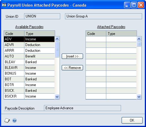 PART 1 CANADIAN PAYROLL SETUP To assign paycodes to a union code: 1. Open the Payroll Union Attached Paycodes - Canada window.