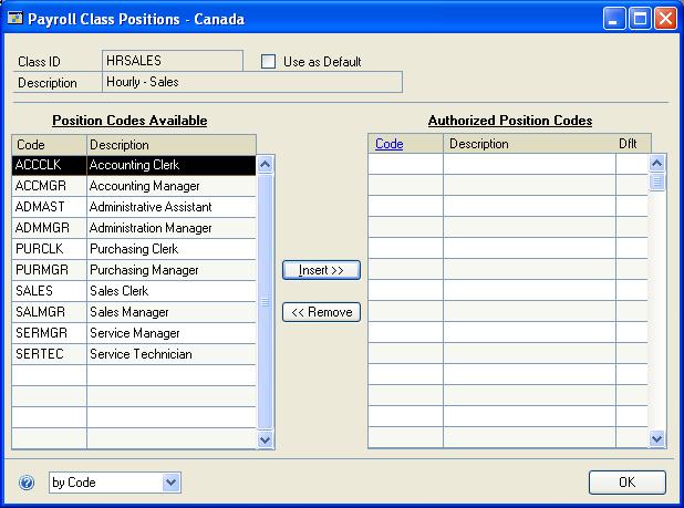 CHAPTER 13 EMPLOYEE CLASS SETUP Assigning position codes to a class Use the Payroll Class Positions - Canada window to select the position codes that will be used for employees in a class.
