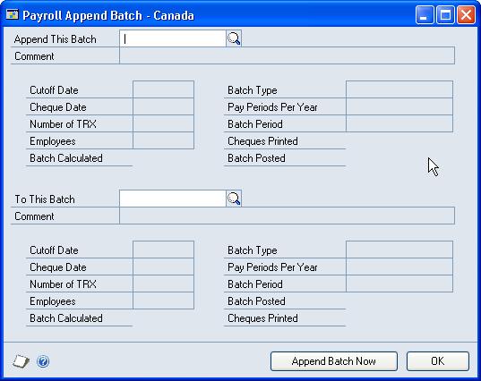 CHAPTER 22 PAYROLL BATCHES To append or merge batches: 1. Open the Payroll Append Batch - Canada window. (Transactions >> Payroll - Canada >> Entry Routines >> Append Batches) 2.