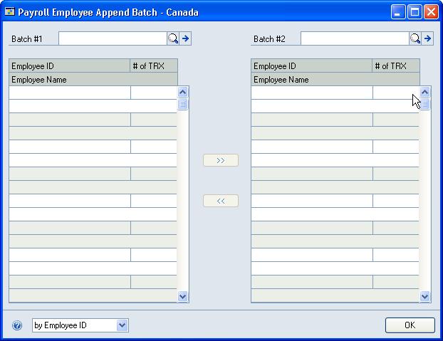 PART 3 TRANSACTIONS To move an employee record to another batch: 1. Open the Payroll Employee Append Batch - Canada window.
