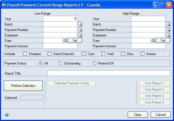 CHAPTER 27 INQUIRIES To view paycheque information: 1. Open the Payroll Payment Current Range Reports LY - Canada window. (Inquiry >> Payroll - Canada >> Payment Range Reports for Last Year) 2.