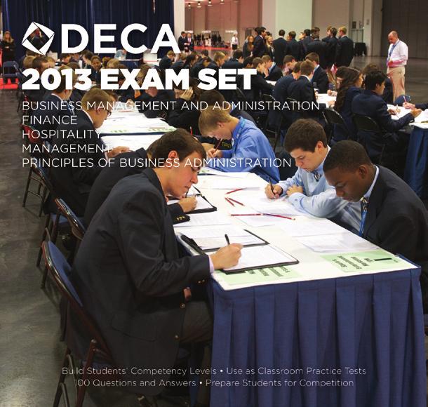 ALSO AVAILABLE DECA Images offers a full range of competitive event preparation materials including: Comprehensive Exams Sample Role Plays & Case Studies Instructor s Guides Bell Ringer Activities