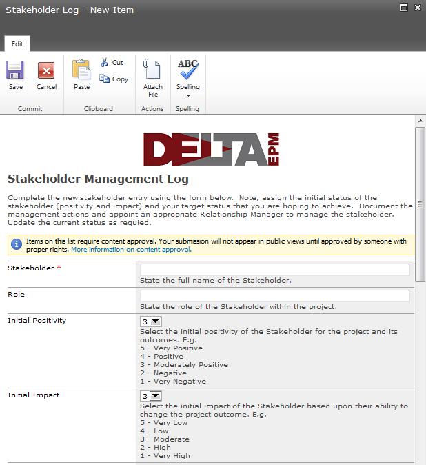 Stakeholder Log Data Entry View Tasks The Task List within Delta EPM is used to manage project tasks across the full range of project activities.