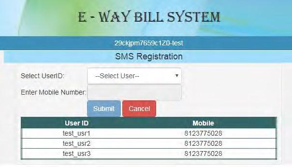 SMS : User Creation Once user selects option for SMS under main option Registration, following screen is displayed.