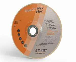 TYPE 27 MAX FLEX This flexible grinding/blending wheel excels on aluminum and is constructed to give the user wide contact area, allowing for optimum blending control as well as a very consistent