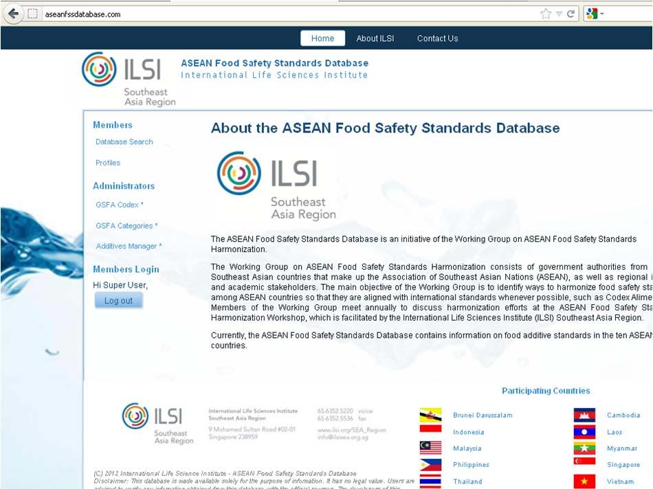 ASEAN Food Safety Standards Database Collation of ASEAN Food Safety Standards for food additives in a single repository in same language (English) that can be accessed for information (may reduce SME