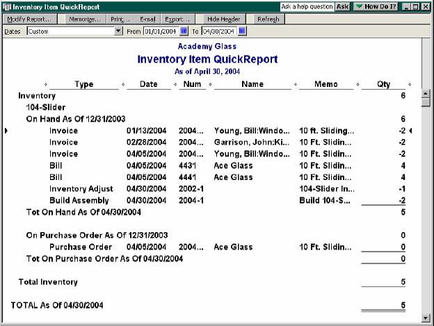 Inventory Inventory Reports Figure 3-32 Inventory Item QuickReport Another Way: You can also close reports (and most other windows) in QuickBooks by pressing ESC.