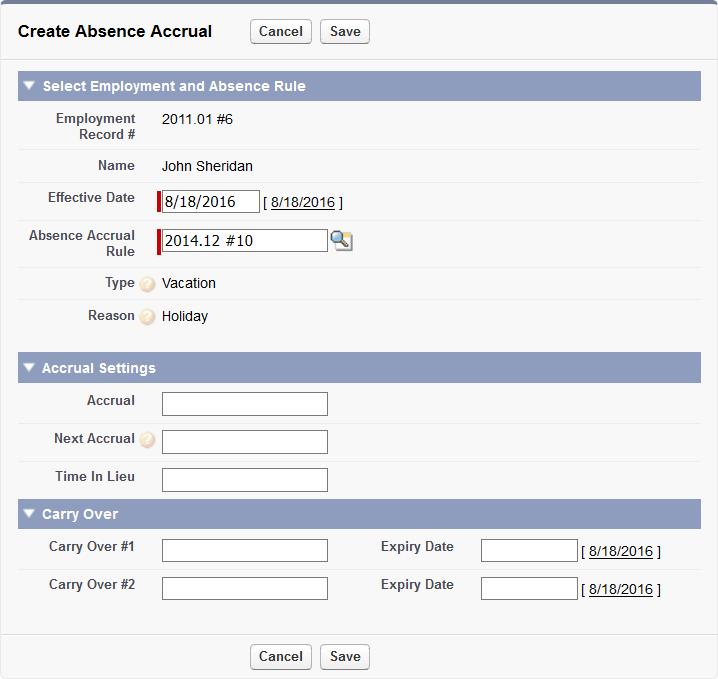 Enhanced Absence Features If you have configured multiple carry over periods (see page 15), the Create Absence Accrual page includes an additional Carry Over section: o The Carry Over section