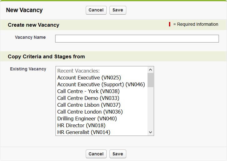 Enhanced New Vacancy Process Display all recent vacancies and not require template use: Recent
