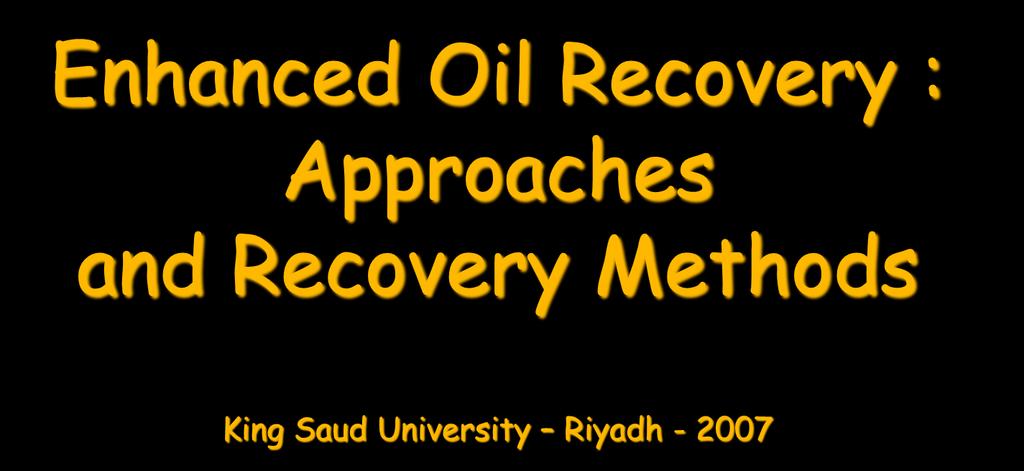 Enhanced Oil Recovery :