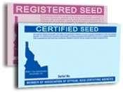 Grown under strict quality standards Inspected and tagged by state certification authorities.