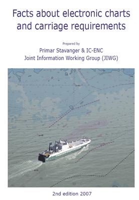 Joint RENC Information Work A comprehensive report on charts and carriage requirements has been produced by PRIMAR and IC-ENC.