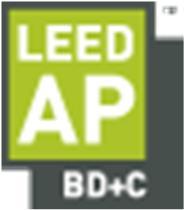 knowledge and expertise in a specific area relevant to a green rating system Certificates: LEED for