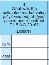 Section D column 4 Report the estimated market value of commodities was placed for the entire year 2016 (one