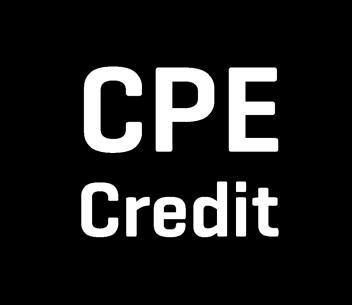 CPE Process In order to receive CPE credit. You must attend the training to earn your CPE. This training is eligible for up to 5 hours of CPE.