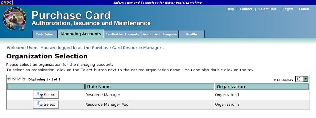 a. If the Organization listed is not the correct organization, click Change Organization. b. Click Select next to the name of the correct organization. 3. Click Accept.
