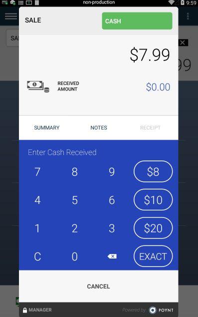 Cash Transaction For merchants who have connected a cash drawer and/or want to track cash transactions. 1. Enter the amount on the terminal app and tap CASH. 2.