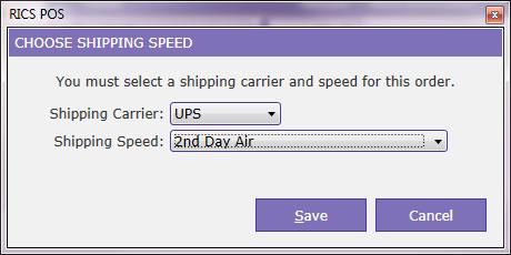 At the end of the sale, select the shipping carrier and speed: Note: These options are configurable through the back office.