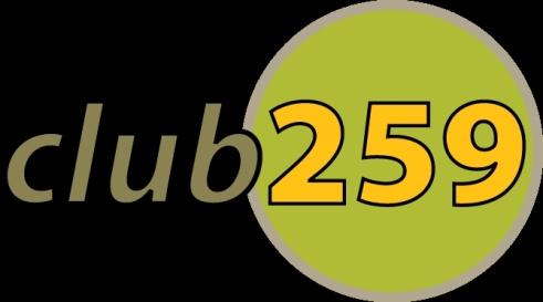 Club 259 Marketing Color combination for Brochures, Flyers, Email Marketing, Posters, Power Point Presentations Club 259 Logo Client Services/Employment