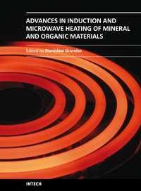 Advances in Induction and Microwave Heating of Mineral and Organic Materials Edited by Prof.