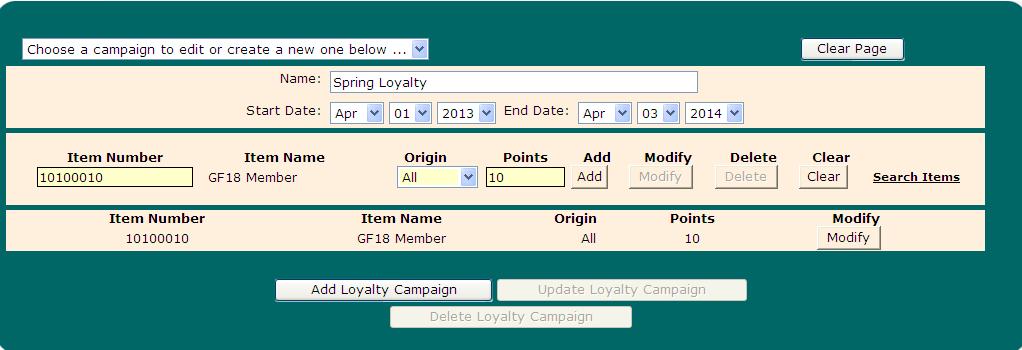 1.5.2 Campaigns Version 18.3 Click the Add Item button to add this item to the list. Repeat this process for all items that loyalty redemption can be applied to.