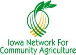 Iowa Network For Community Agriculture INCA aims to promote relationships among people who are developing