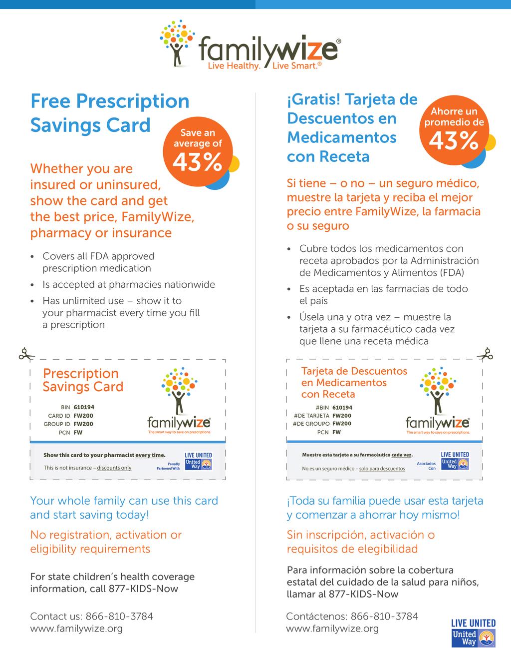 How to use the Free FamilyWize Prescription 40% Discount Card Average Savings of Around 40% 45 40% 3 Easy Steps: 1 Print