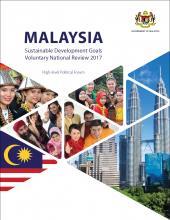 OVERVIEW MALAYSIA IS PART OF THE 2017 VOLUNTARY NATIONAL REVIEW OF THE HIGH LEVEL POLITICAL FORUM ON SUSTAINABLE