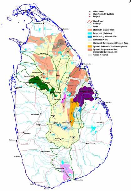 The Mahaweli Authority of Sri Lanka (MASL) is Responsible for: Mahaweli Development Project Planning, Implementation,