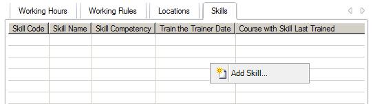 Configuring Training Manager Figure 23: Creating new skills To create a new skill, enter a Skill Code, Name of Skill and Maximum Skill Level then click the Apply button. 6.5.