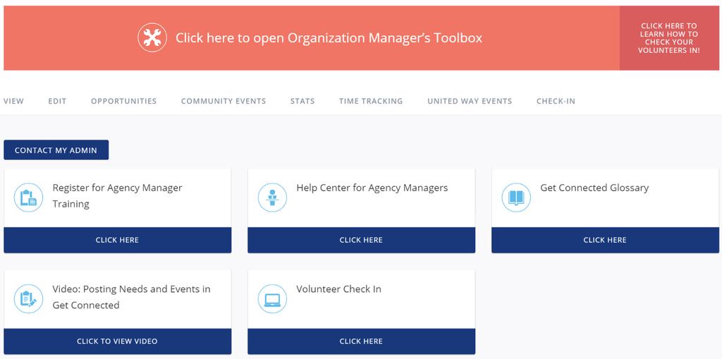 Clicking on Organization Manager s Toolbox gives you access to a variety of tools: register for a live training, access a recorded training in the Get Connected Help Center contact your United Way