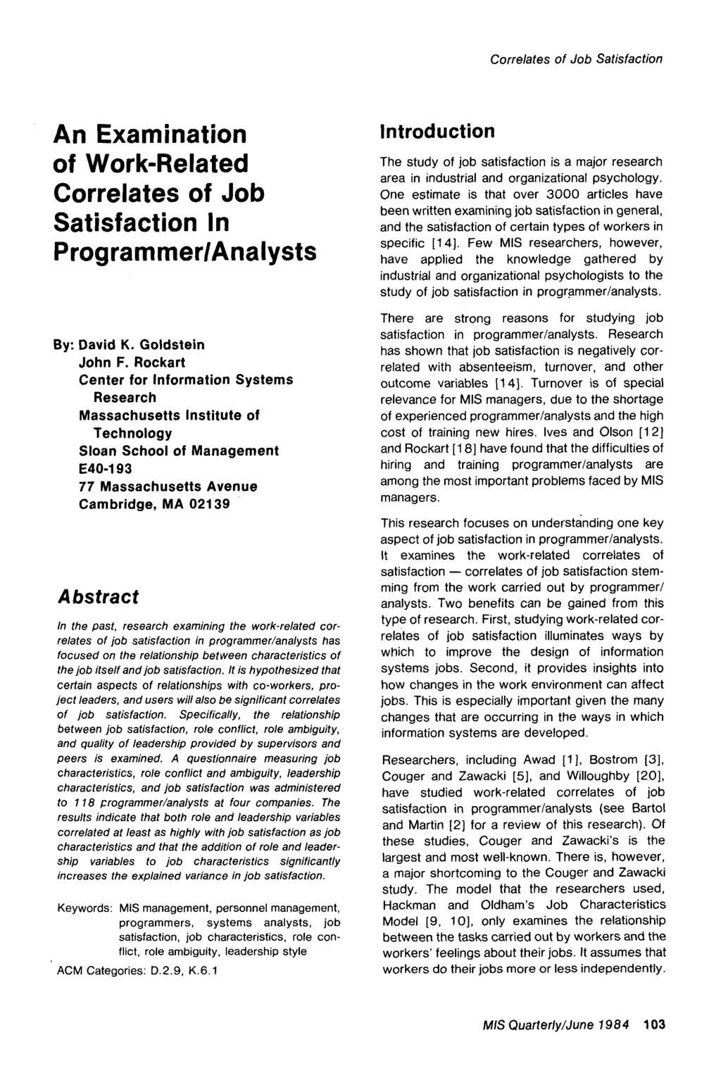 An Examination of Work-Related Correlates of Job Satisfaction In Programmer/Analysts By: David K.