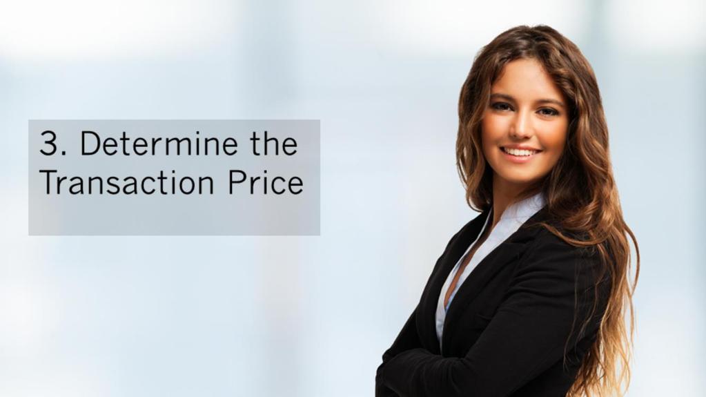 Determine the transaction price of each obligation This is the amount of consideration to which an entity is entitled for transferring the good or services to the customer The standard requires that