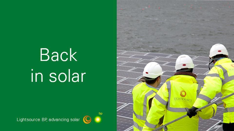 We re back in solar in a new and exciting way having joined forces with Europe s leading solar developer to create the Lightsource