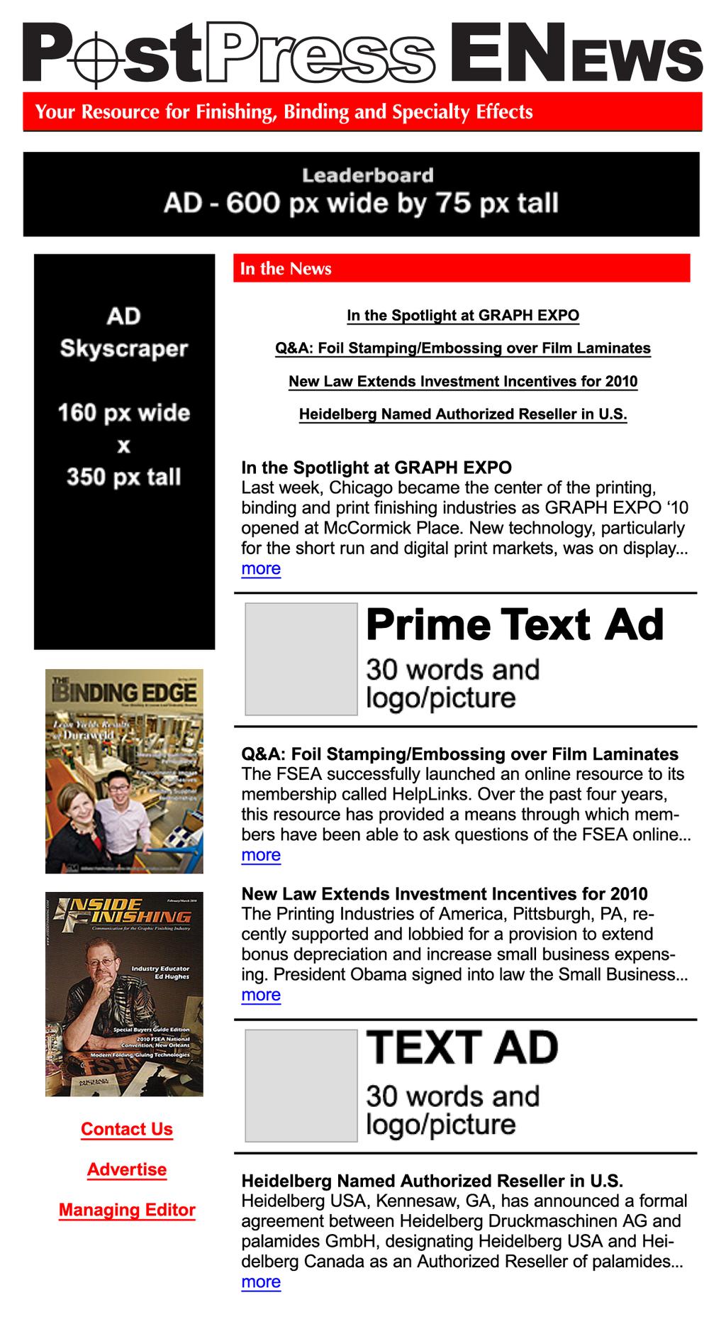 ONLINE ADVERTISING MAXIMUM ONLINE VISIBILITY In addition to InsideFinishing s printed edition, a new enewsletter will be launched in 2011 entitled PostPress ENews that will offer additional