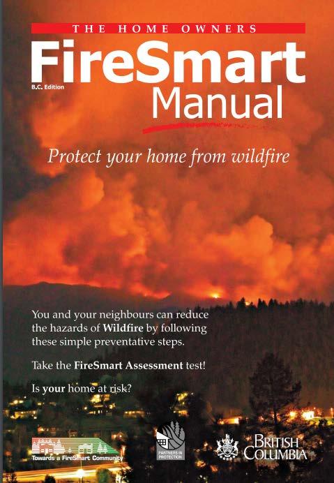 Fire Current Trends Wildfire forecasts Fire fighting costs are rising and the average size of fires is increasing Climate change is increasing the duration of the fire season Whistler can expect