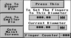 Jog / Set Fingers: Pressing this button calls up the screen to allow adjustment and manual jogging of the fingers If the fingers do not correctly separate