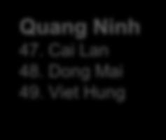 Nam Sach 37. Phuc Dien 38. Tan Truong Hai Phong 39. Dinh vu 40.