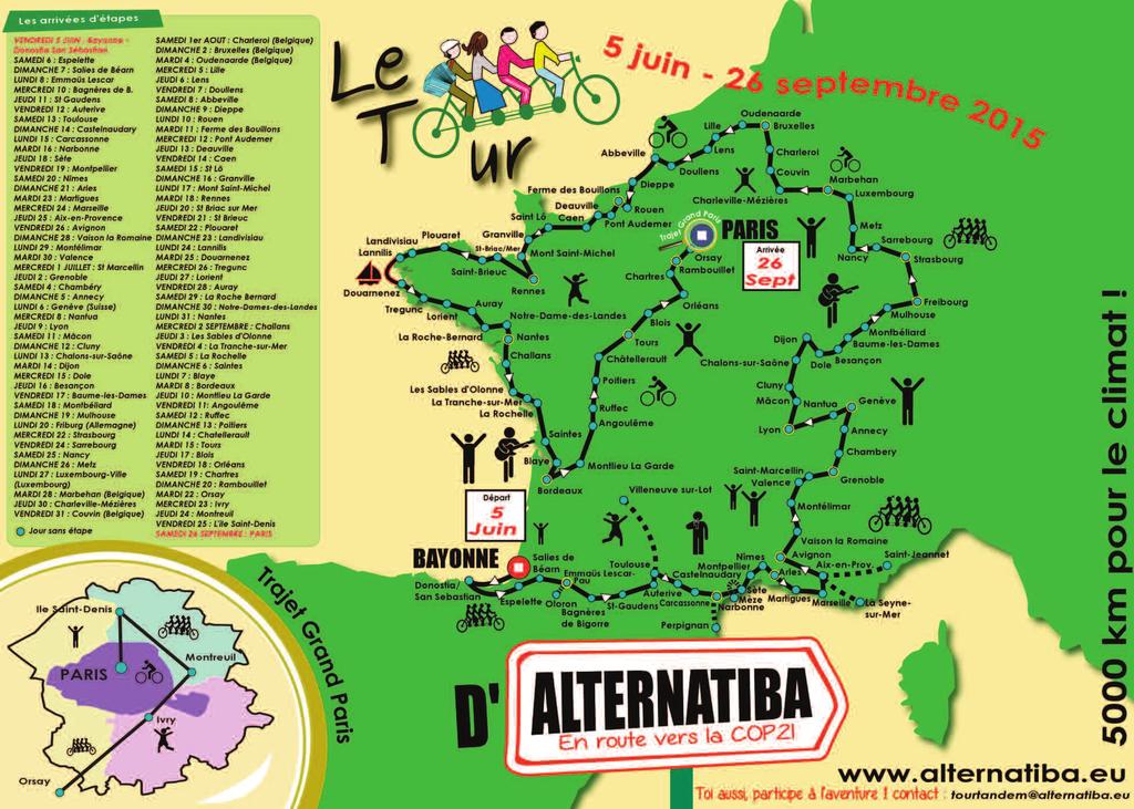 The Alternatiba Tour The global nature of climate change calls for the widest possible cooperation by all countries and their participation in an effective and appropriate international response, in
