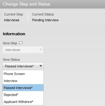 CANDIDATE PASSED INTERVIEW: Change the New Status to Passed Interviews. Click Save and Close. Note: More than one candidate can pass the interview step.