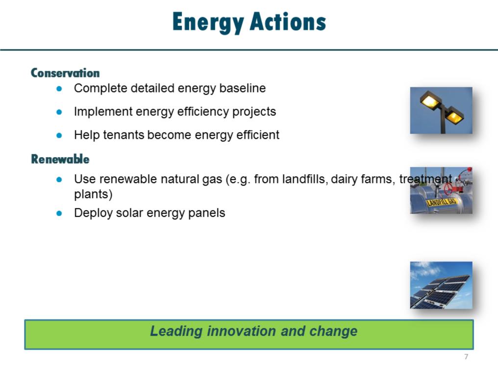 Conservation A1. Develop baseline of energy use The Port will develop a single baseline of energy use.