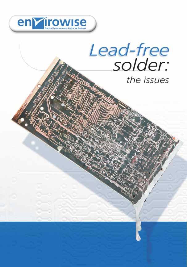 EN287 Switching to lead-free solder raises many issues and has consequences for all parts of the printed circuit board (PCB) assembly process.