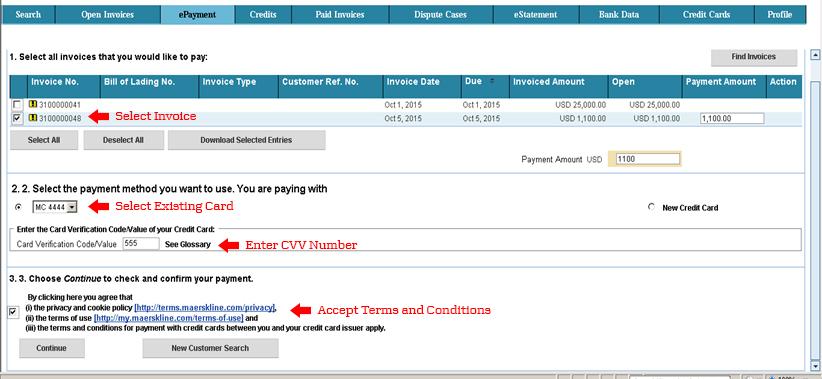 For payment with pre-registered cards Select invoices of same currency, select card, enter CVV, agree to