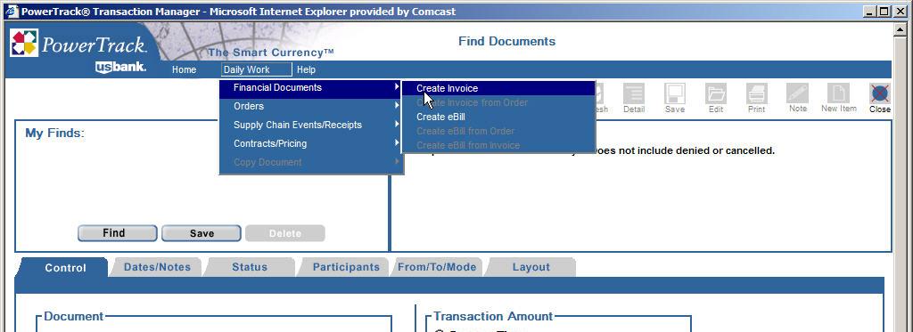 5.0 Creating Invoices in PowerTrack 5.1 Bringing up the Invoice Entry Screen After you log into PowerTrack and access Transactions (section 2.
