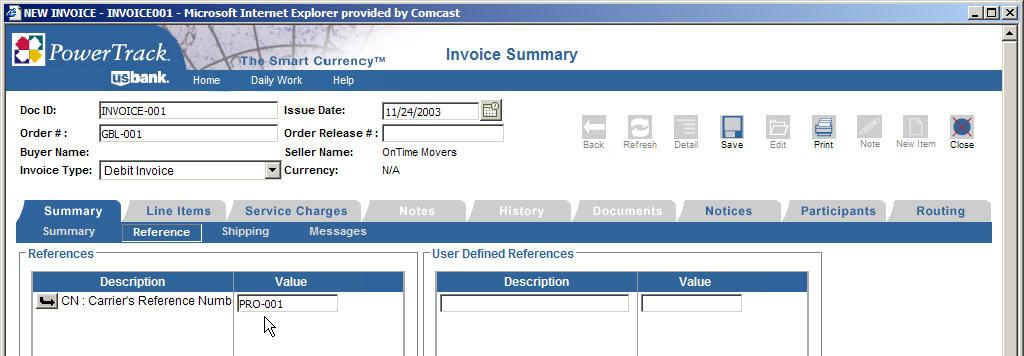 different than the Invoice number, it can be entered in the References area (see below).
