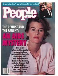 HIV Transmission in Dental Settings First case of dentist-to-patient transmission; removed molars in 1987, AIDS in 1990, died in 1991 Even though no documented