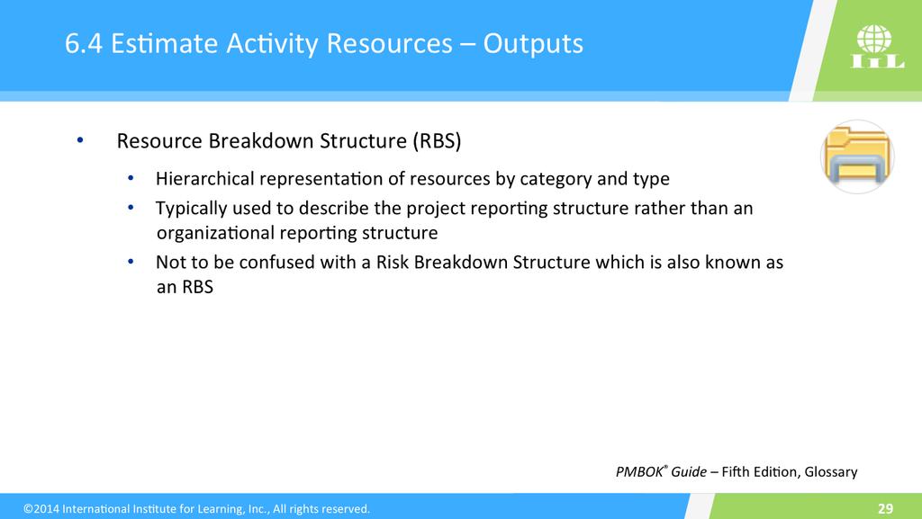 A resource breakdown structure is similar to an organiza8onal chart, except the rela8onships