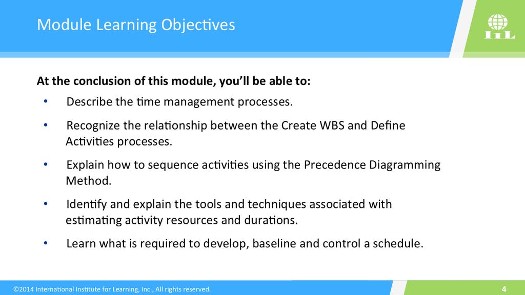 Review these learning objec8ves carefully. The learning content contained within this module is based on these learning objec8ves.